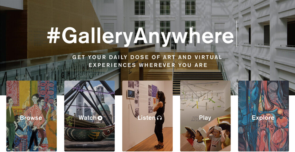 National Gallery Singapore (NGS): #GalleryAnywhere